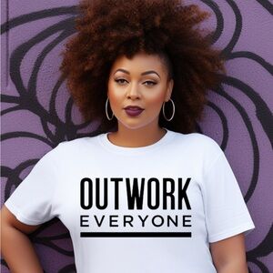 Outwork Everyone T-shirt, Women’s Tshirt, Comfort, Crewneck